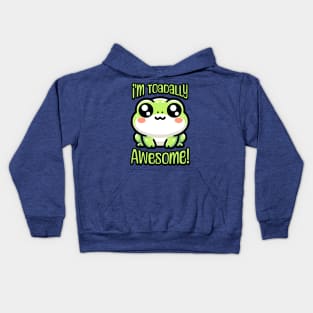 I'm Toadally Awesome! Cute Toad Pun Kids Hoodie